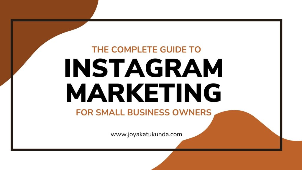 Instagram marketing for small business owners